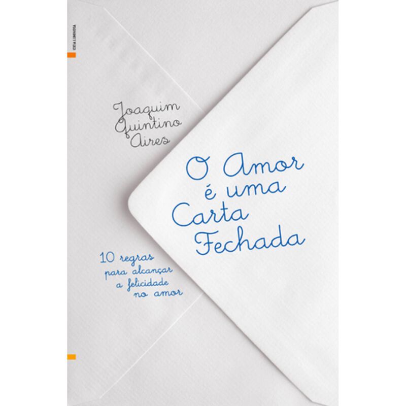 O Amor é uma Carta Fechada de Joaquim Quintino Aires