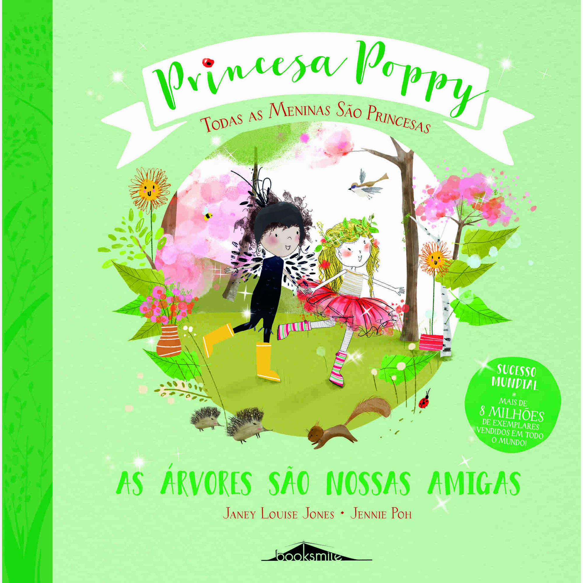 Princesa Poppy - As Árvores São Nossas Amigas