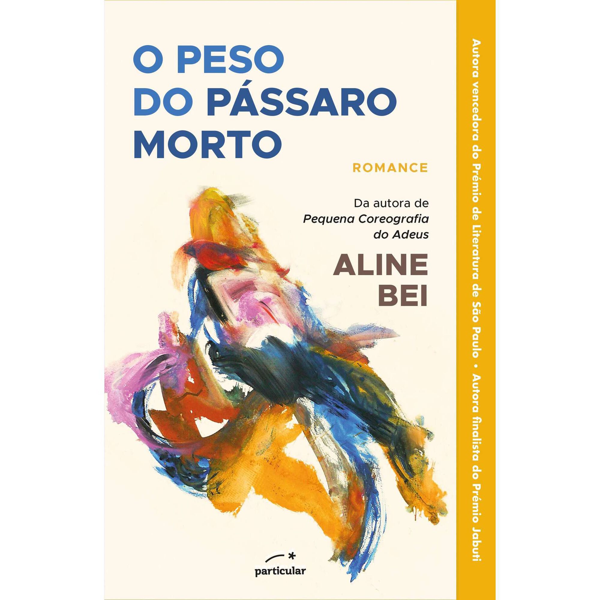 O Peso do P&aacute;ssaro Morto
