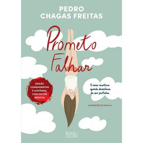 Prometo Falhar (Edi&ccedil;&atilde;o Comemorativa 10 Anos) de Pedro Chagas Freitas