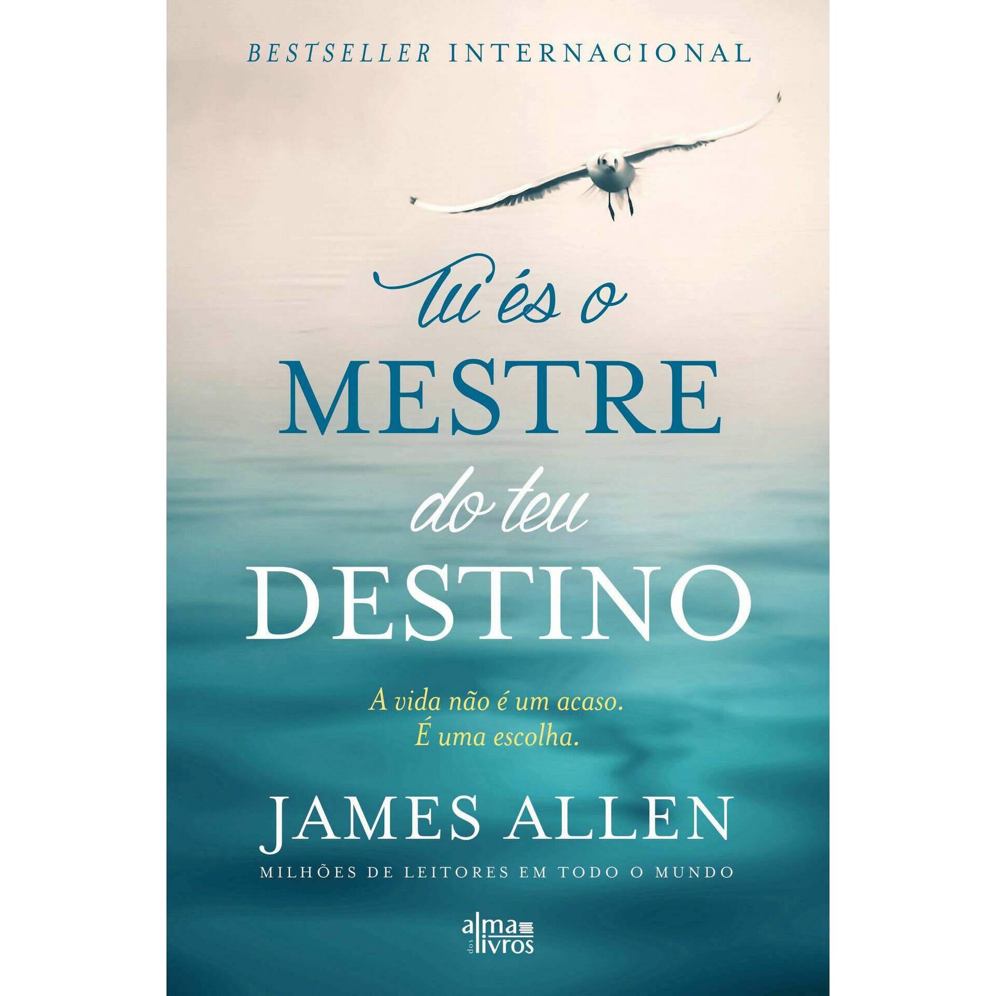Tu és o Mestre do Teu Destino