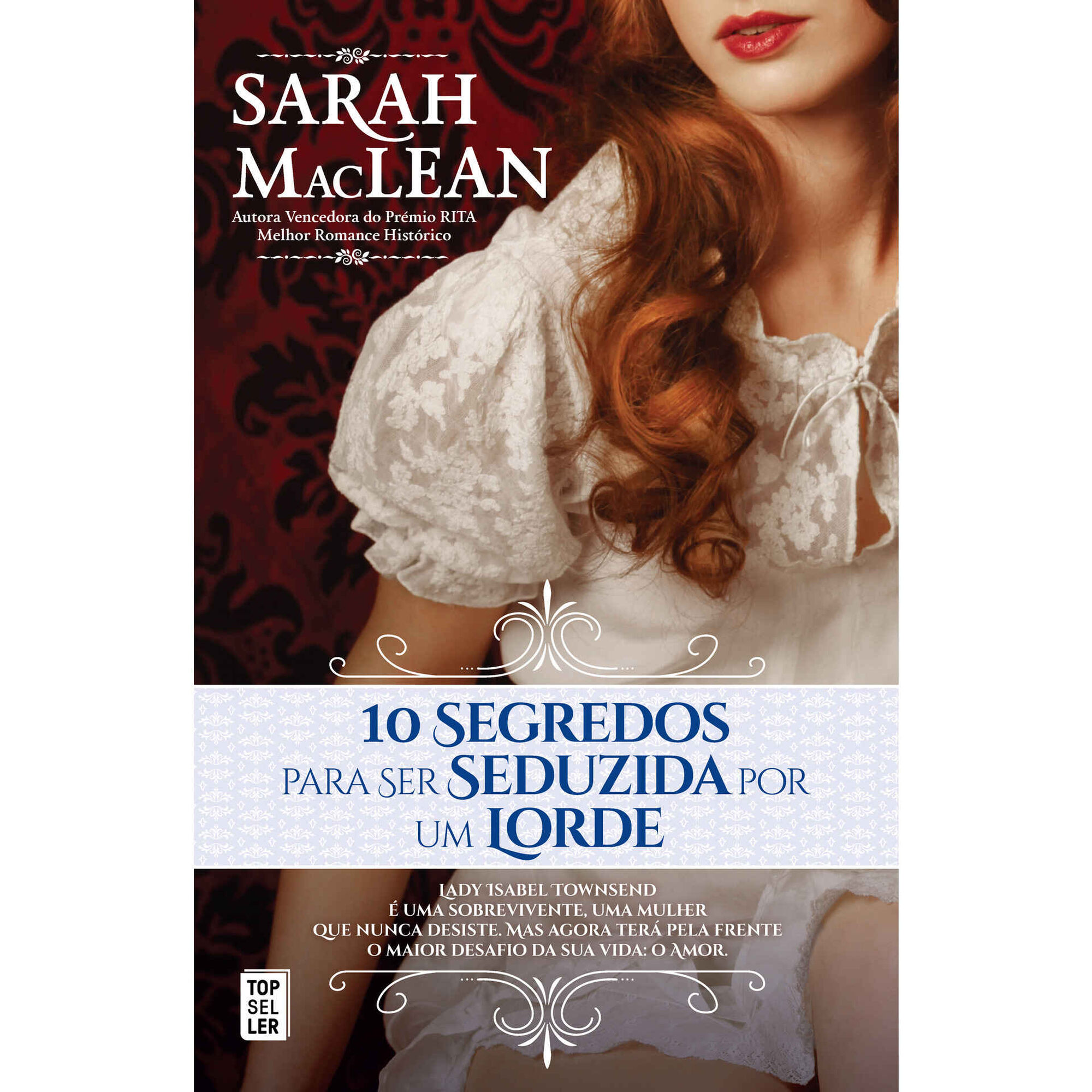 10 Segredos para Ser Seduzida por um Lorde 10 Segredos para Ser Seduzida por um Lorde