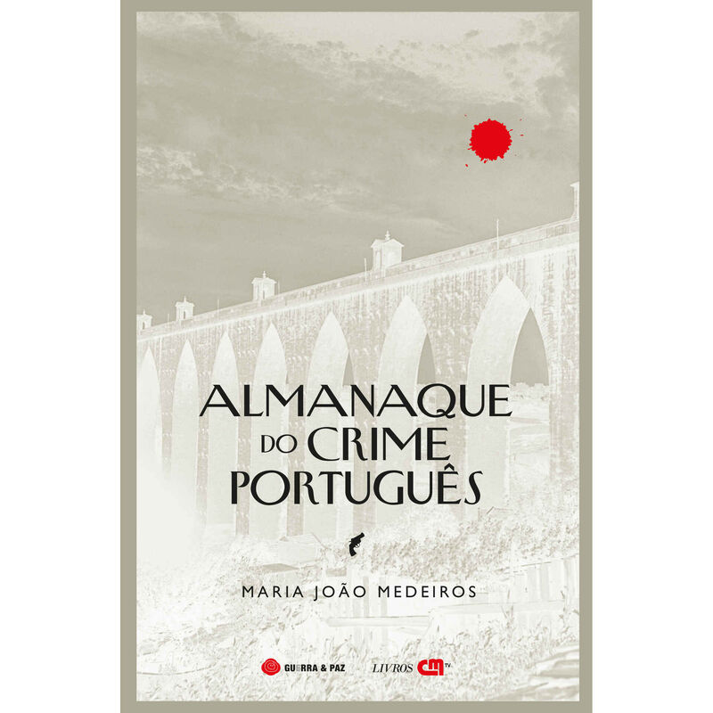O Almanaque do Crime Português de Maria de João Medeiros