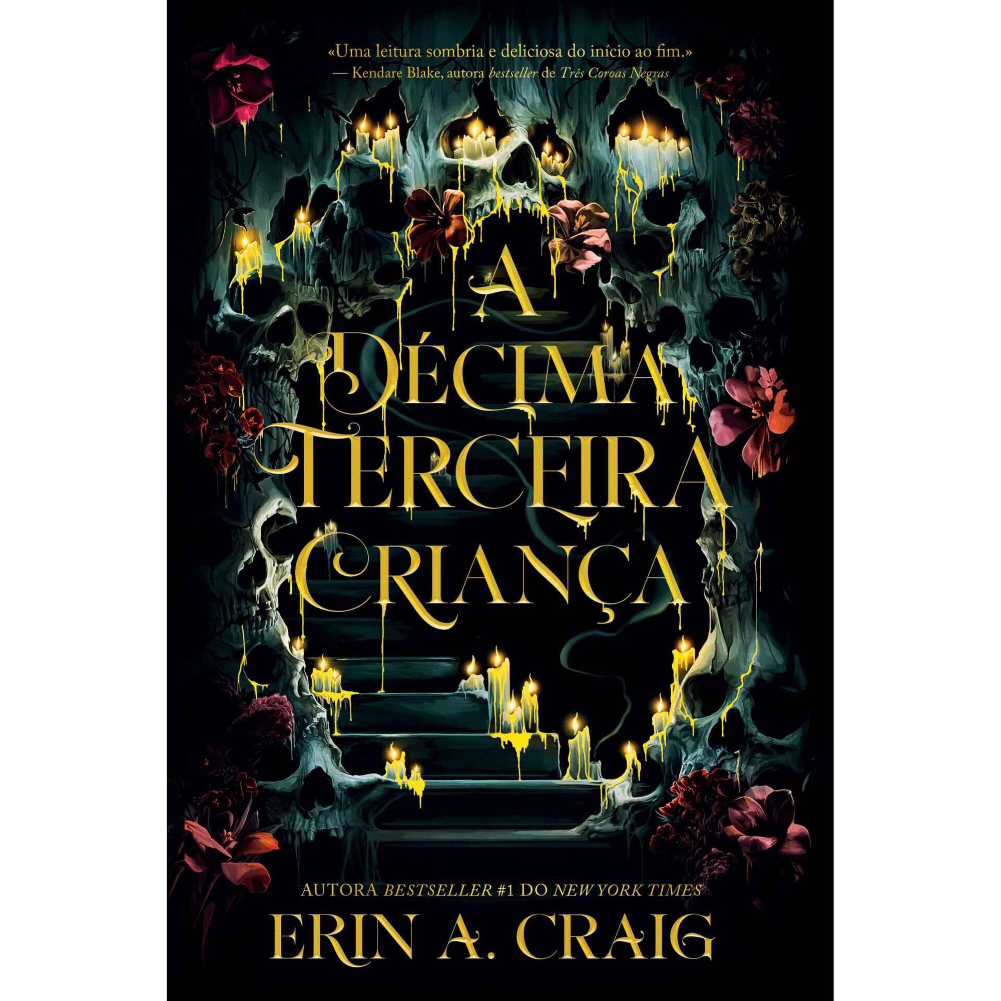 A D&eacute;cima Terceira Crian&ccedil;a de Erin A. Craig
