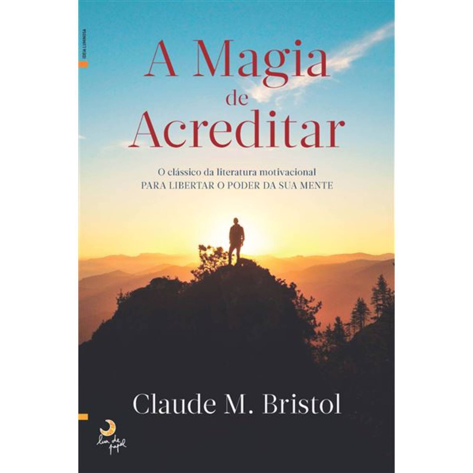 A Magia de Acreditar