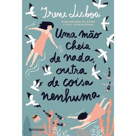 Uma M&atilde;o Cheia de Nada, Outra de Coisa Nenhuma de Irene Lisboa