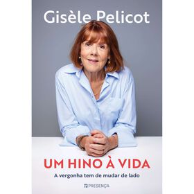 Um Hino &agrave; Vida de Gis&egrave;le Pelicot