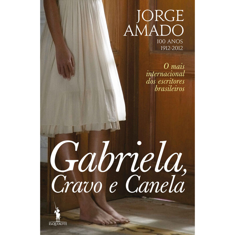 Gabriela, Cravo e Canela (100 Anos - 1912-2012) de Jorge Amado