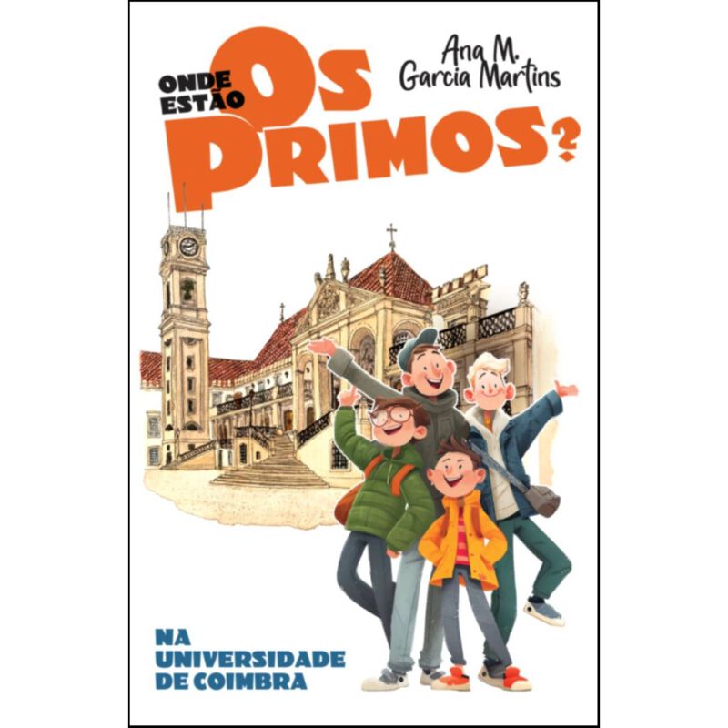 Onde Estão os Primos? Na Universidade de Coimbra de Ana M. Garcia Martins