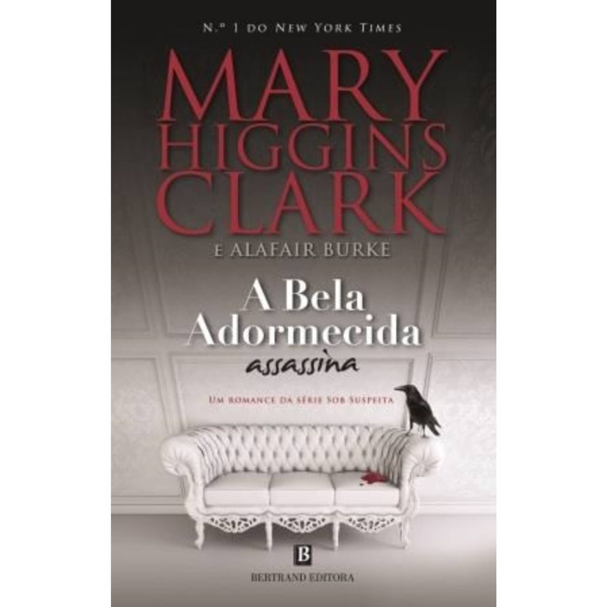 A Bela Adormecida Assassina de Mary Higgins Clark e Alafair Burke