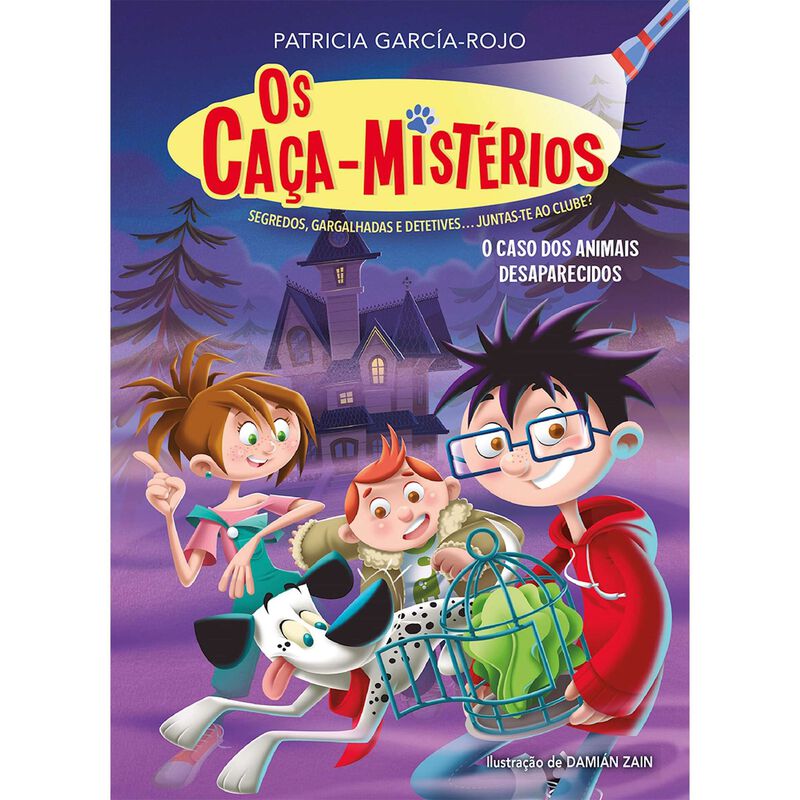 Os Caça-Mistérios Nº 1 - O Caso dos Animais Desaparecidos de Patricia García-Rojo