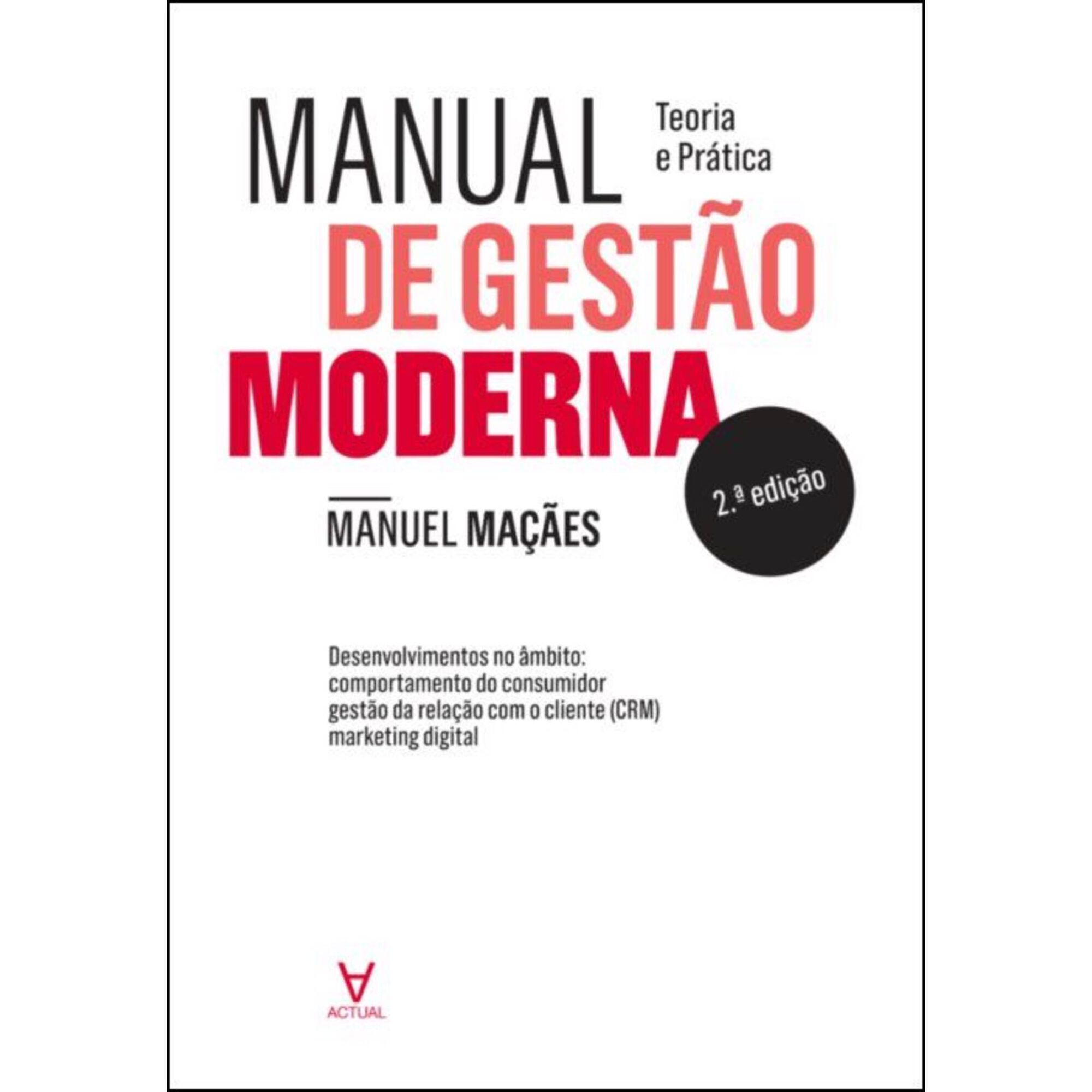 Manual de Gest&atilde;o Moderna de Manuel Ma&ccedil;&atilde;es