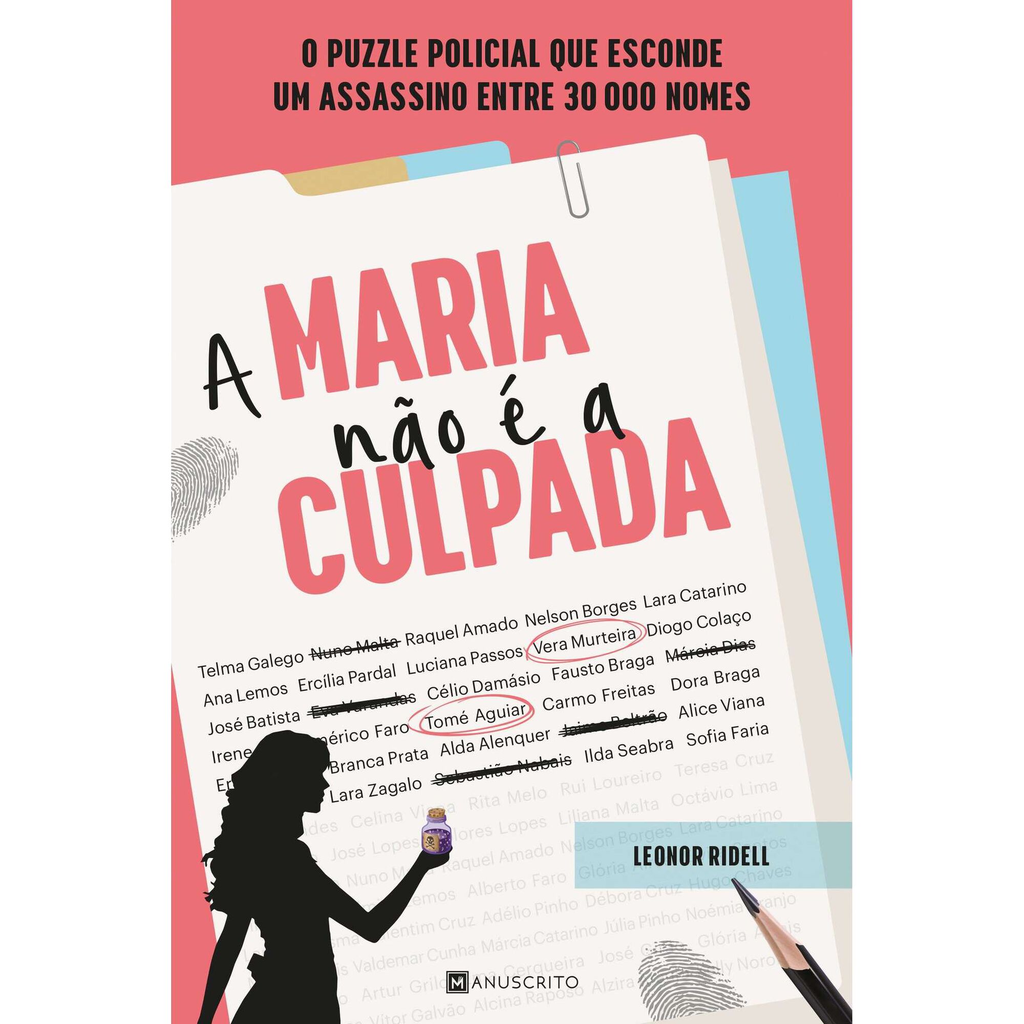 A Maria N&atilde;o &eacute; a Culpada de Leonor Ridell