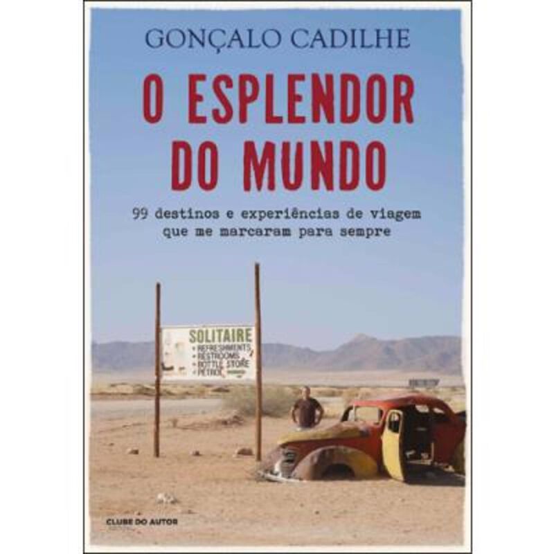 O Esplendor do Mundo de Gonçalo Cadilhe