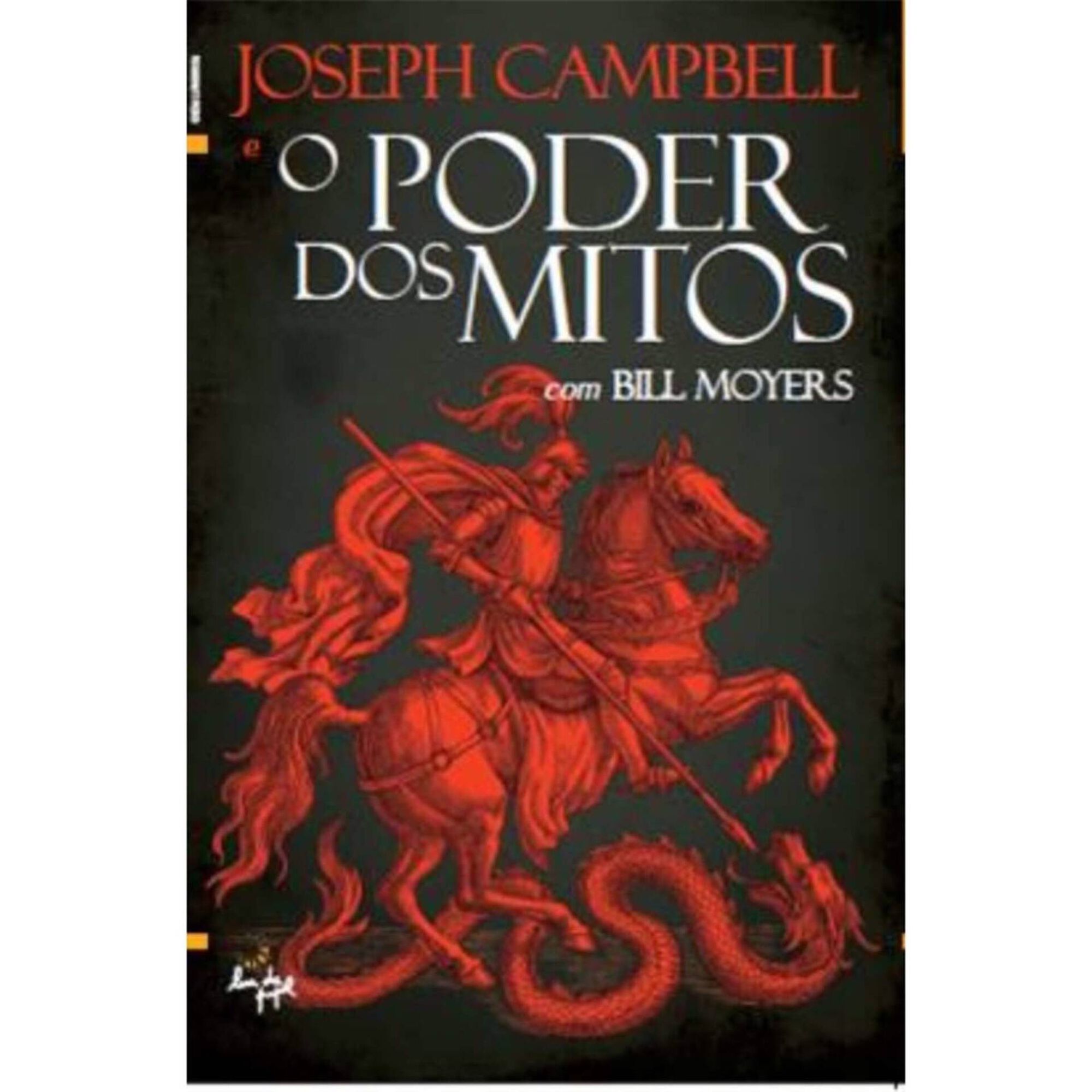 O Poder dos Mitos