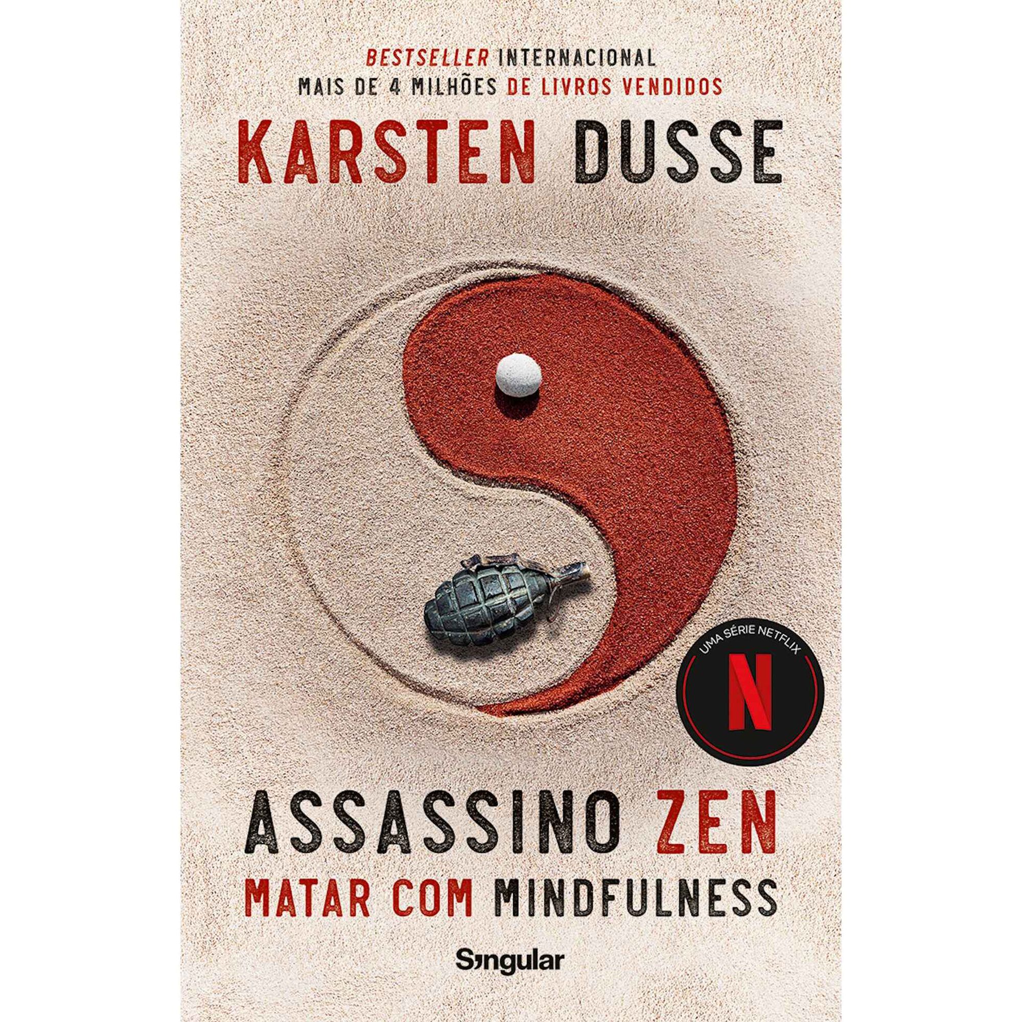 Assassino Zen - Matar com Mindfulness Assassino Zen - Matar com Mindfulness