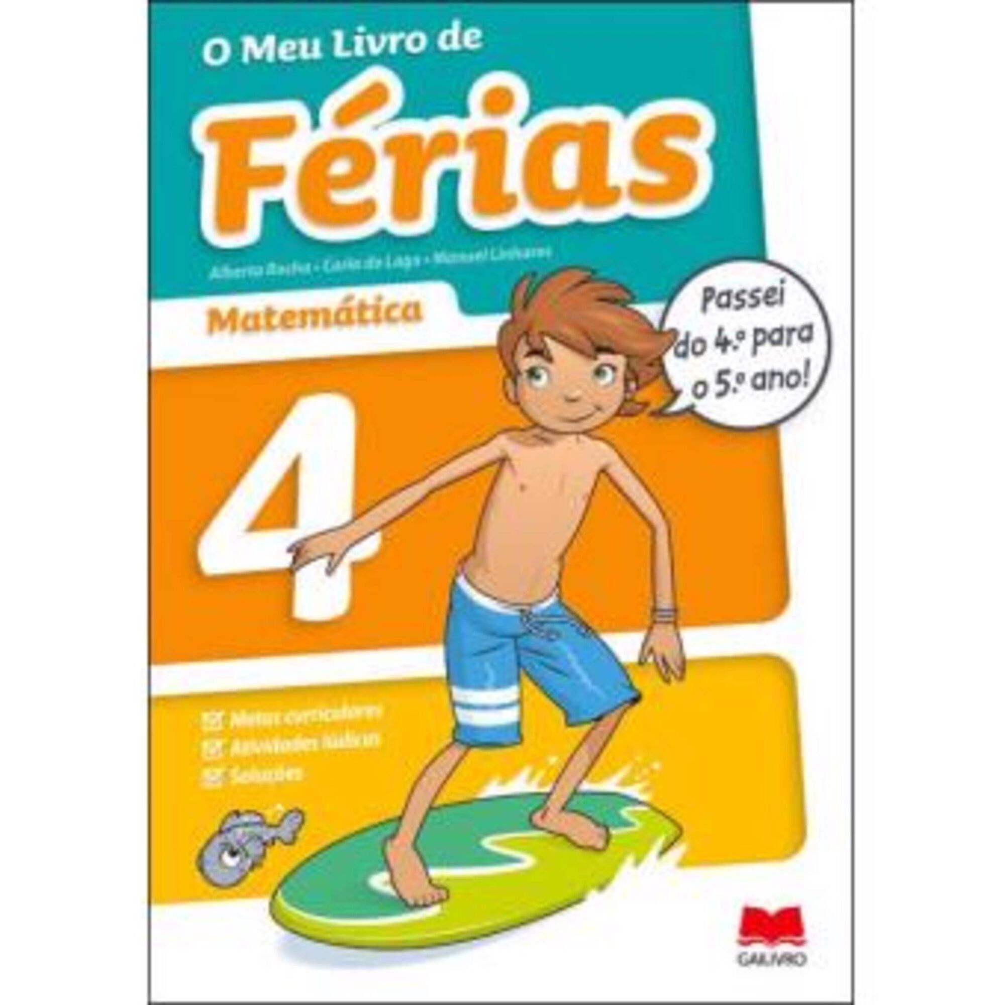 O Meu Livro de F&eacute;rias Matem&aacute;tica - 4&ordm; e 5&ordm; Ano de Gailivro