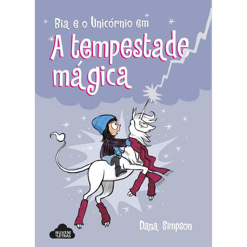 Bia e o Unicórnio Nº 6 - A Tempestade Mágica de Dana Simpson