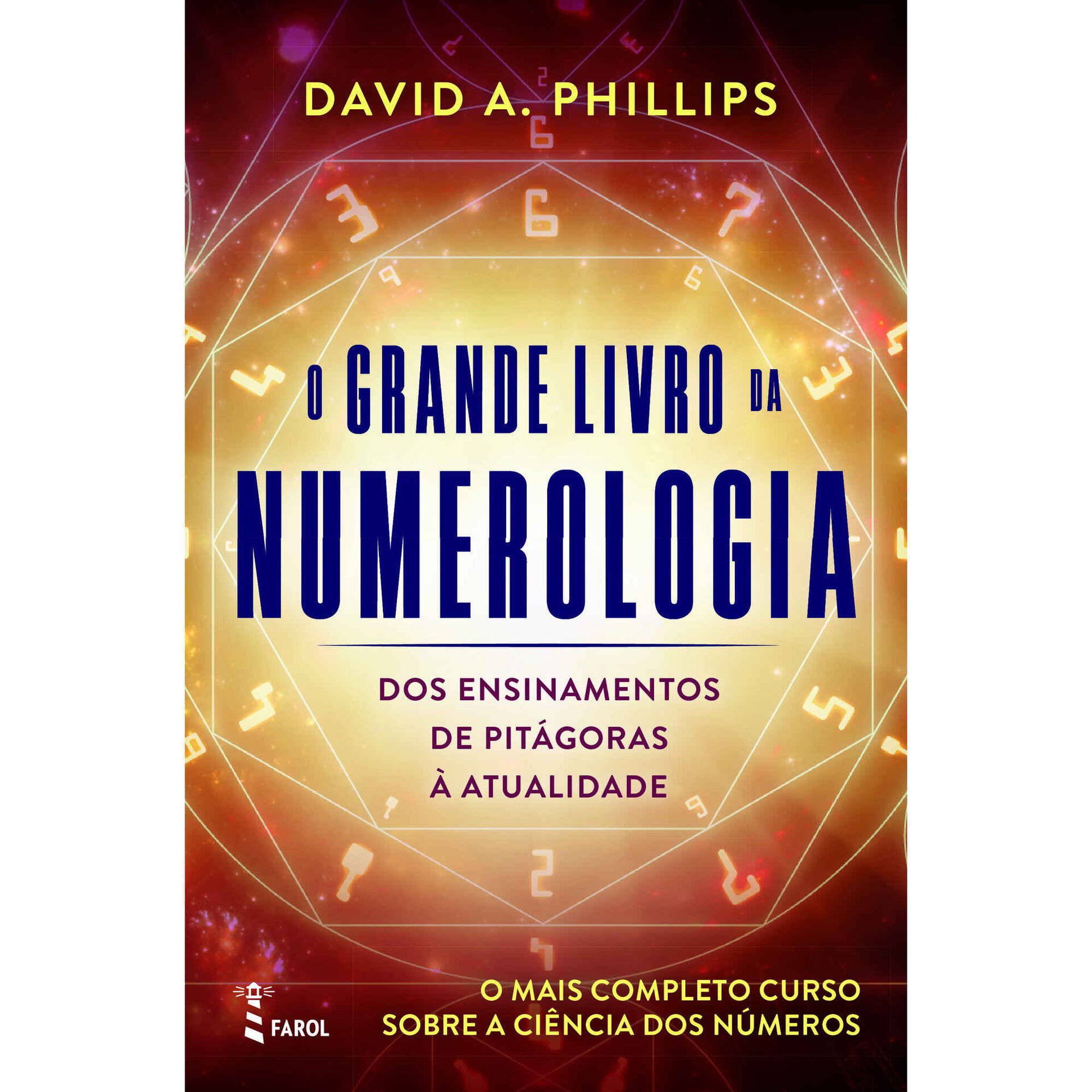 O Grande Livro da Numerologia O Grande Livro da Numerologia