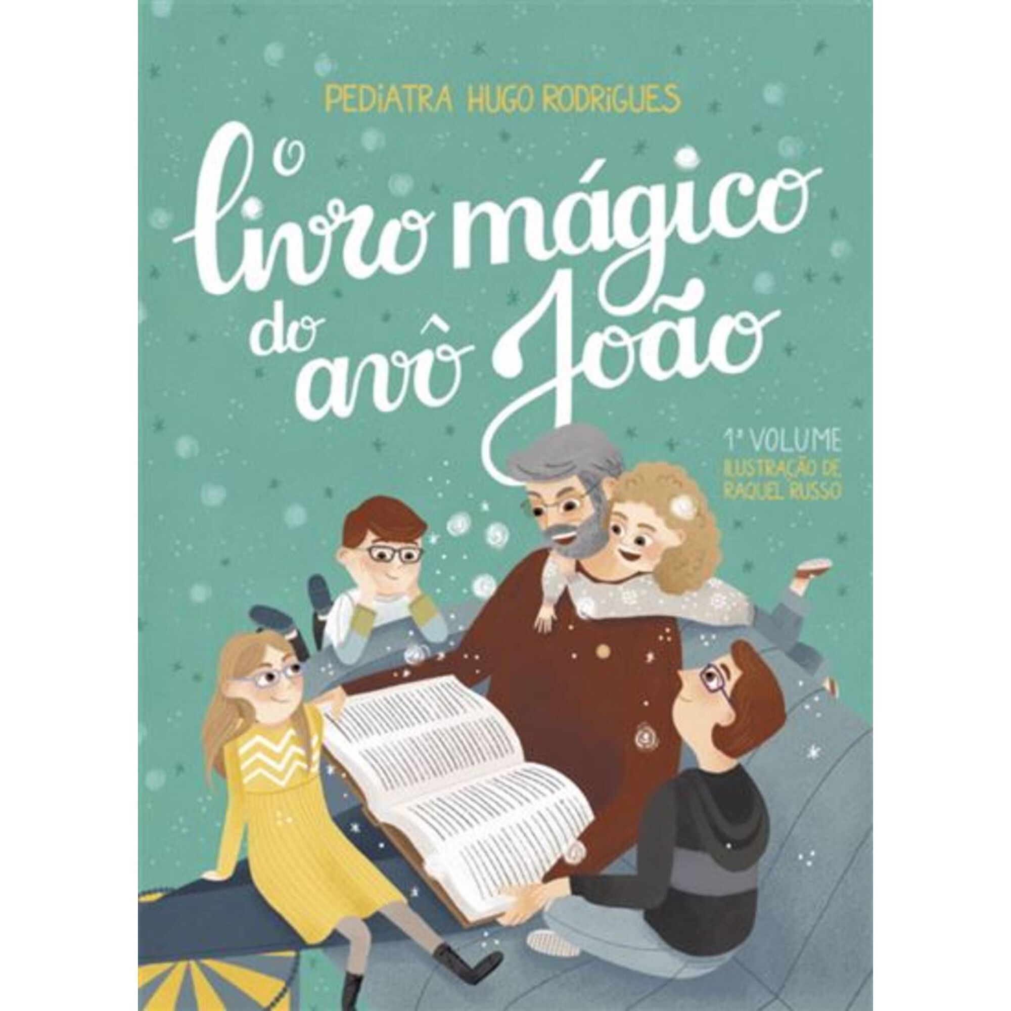 O Livro Mágico do Avô João - Volume 1 (+5 anos)