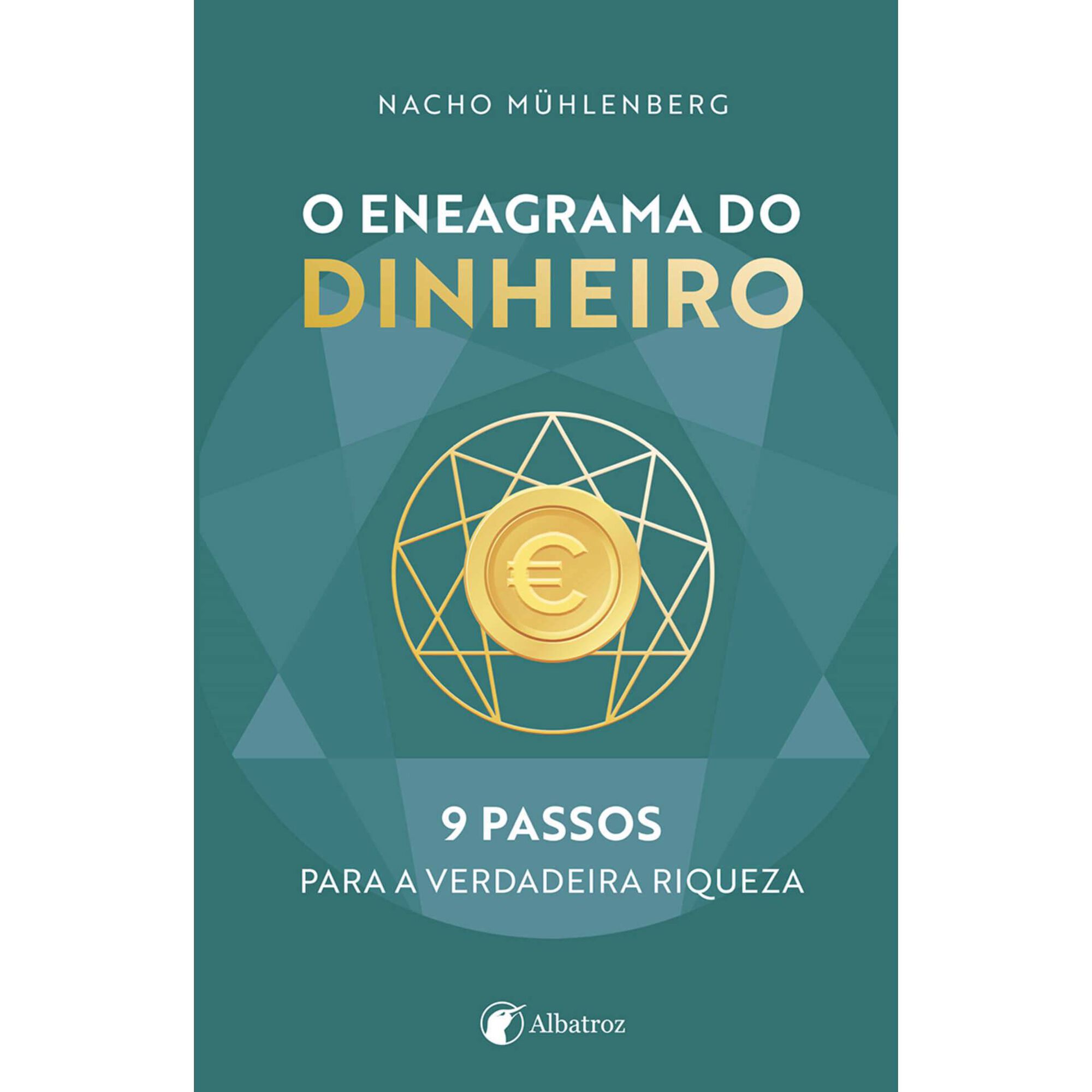 O Eneagrama do Dinheiro de Nacho M&uuml;hlenberg