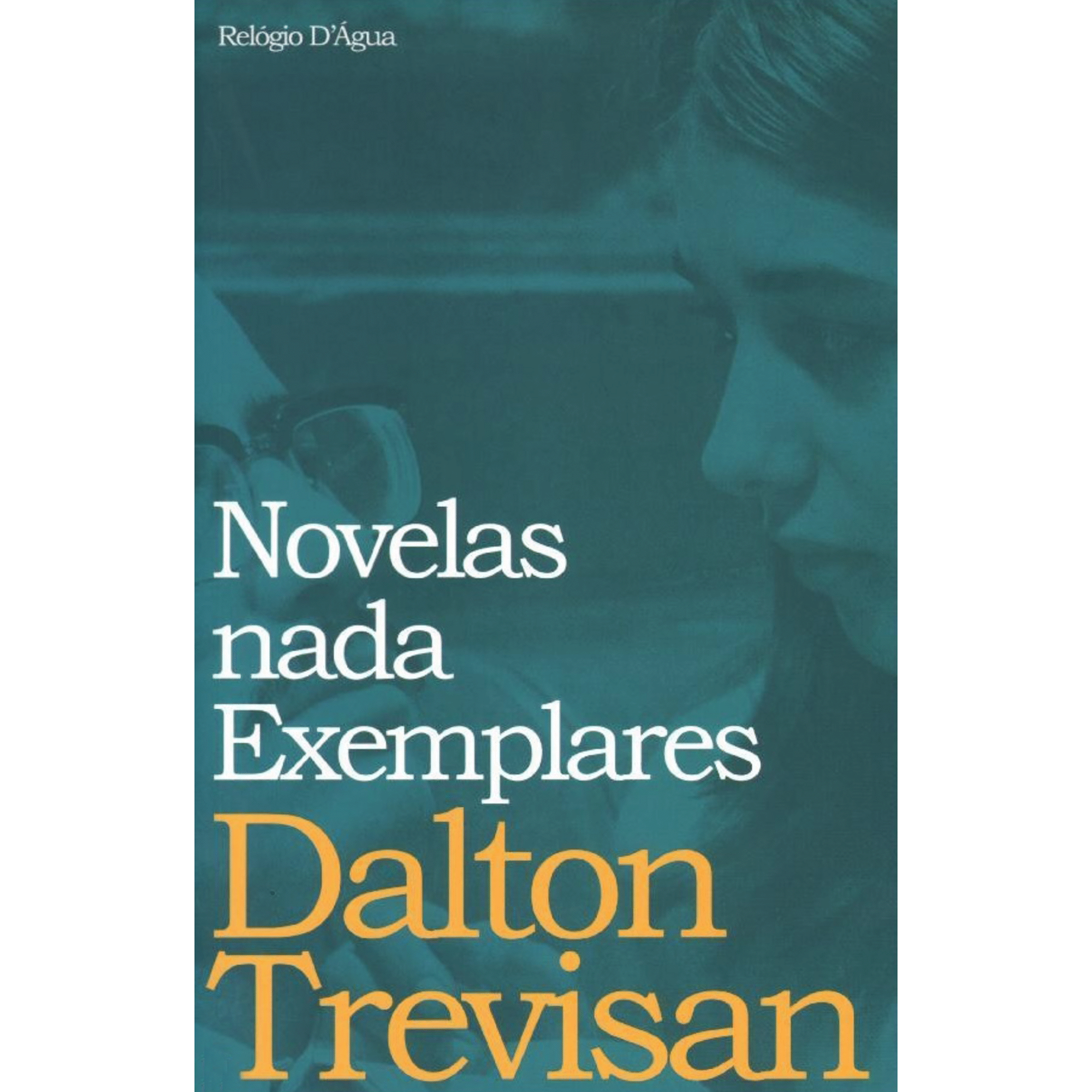 Novelas Nada Exemplares de Dalton Trevisan