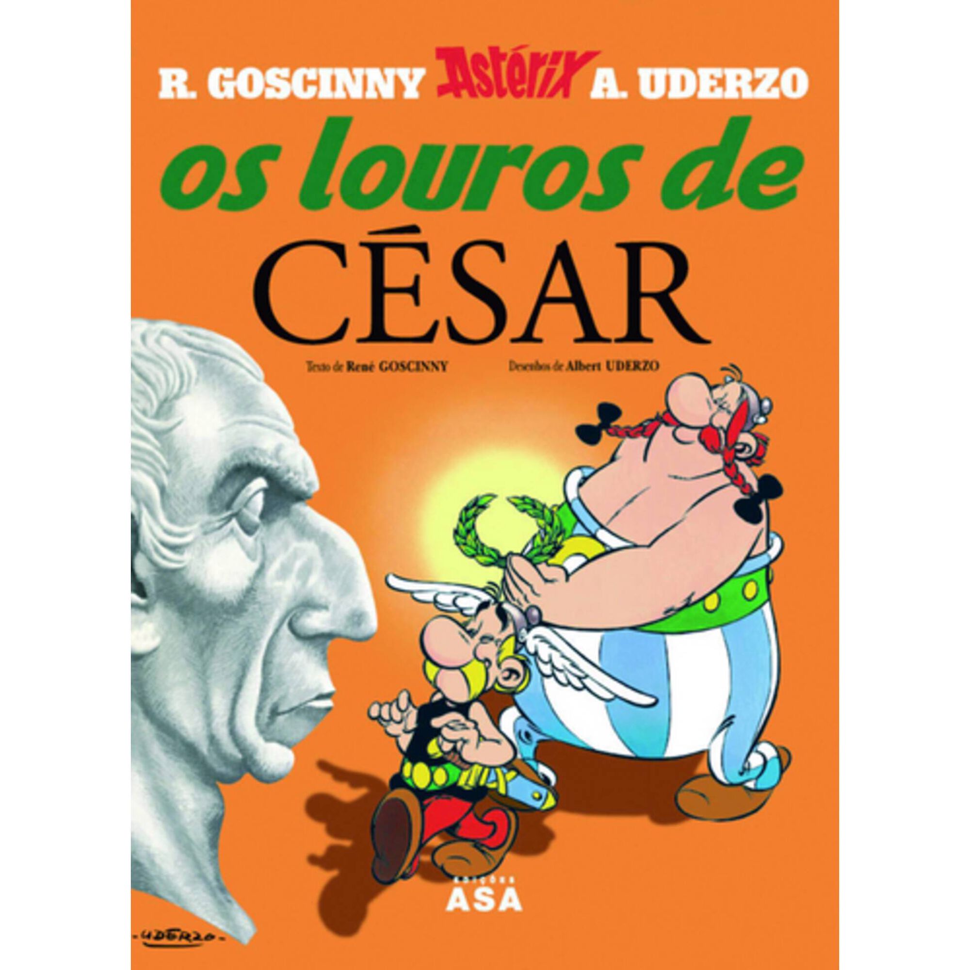 Ast&eacute;rix - Os Louros de C&eacute;sar (Volume 18) de Ren&eacute; Goscinny