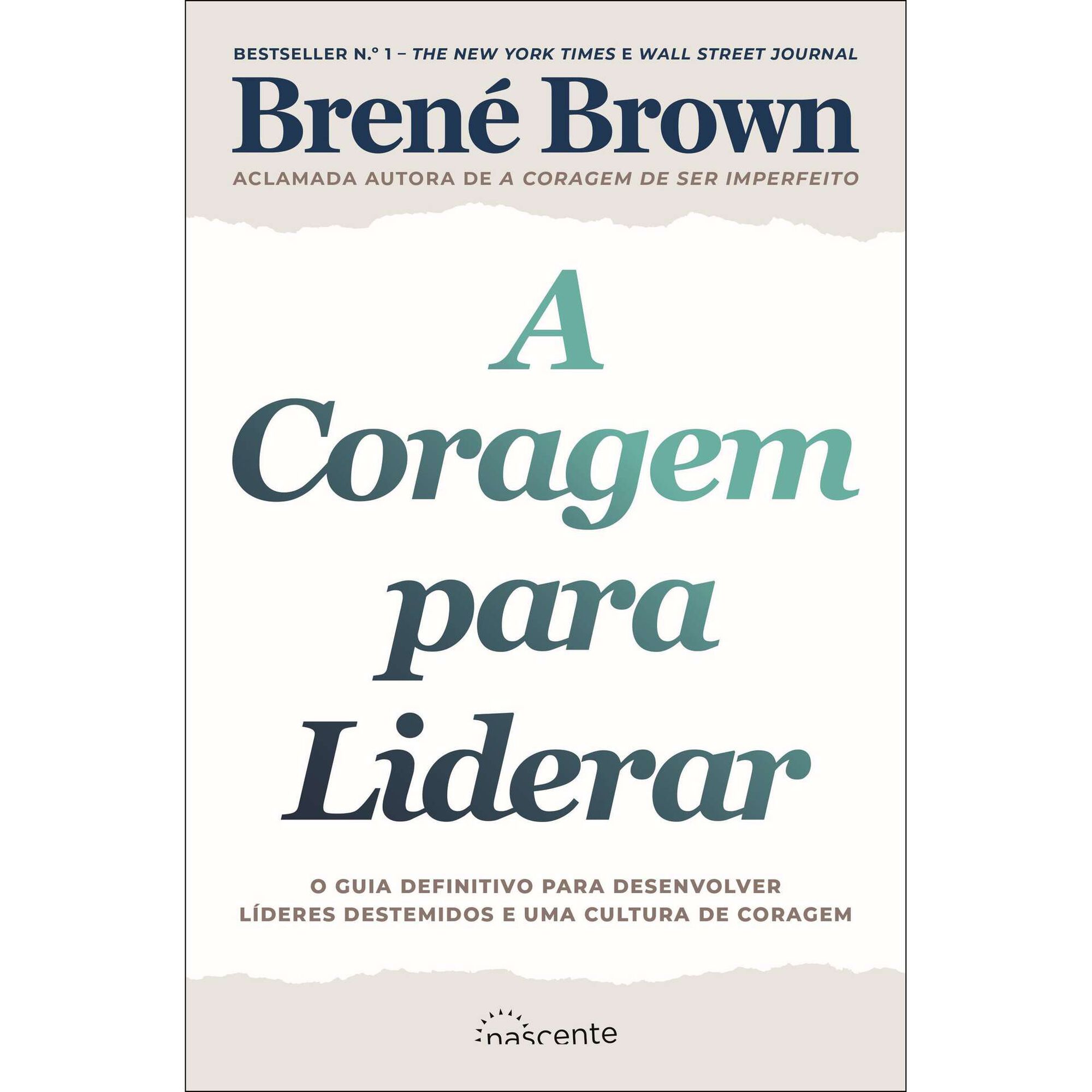 A Coragem para Liderar