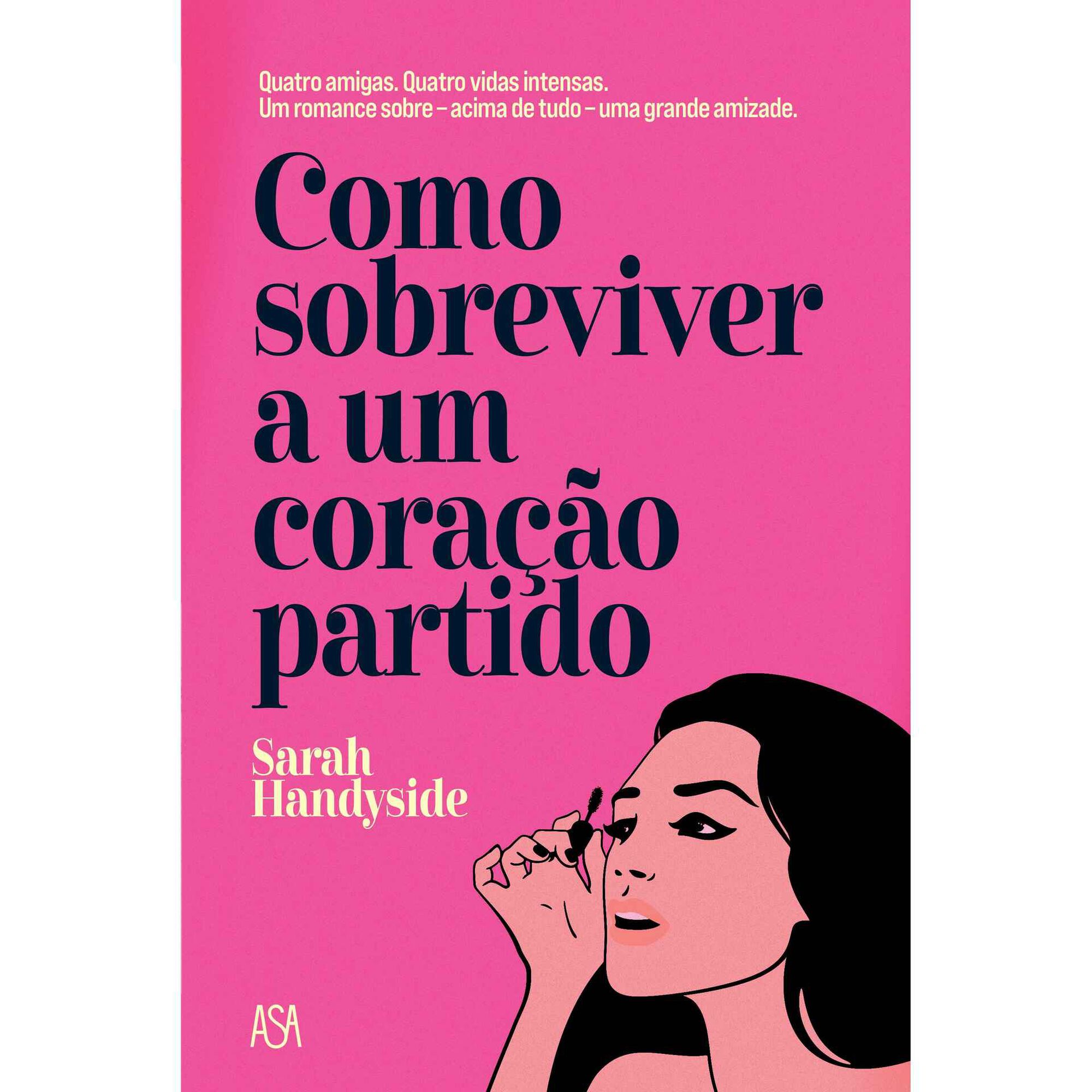 Como Sobreviver a um Cora&ccedil;&atilde;o Partido de Sarah Handyside