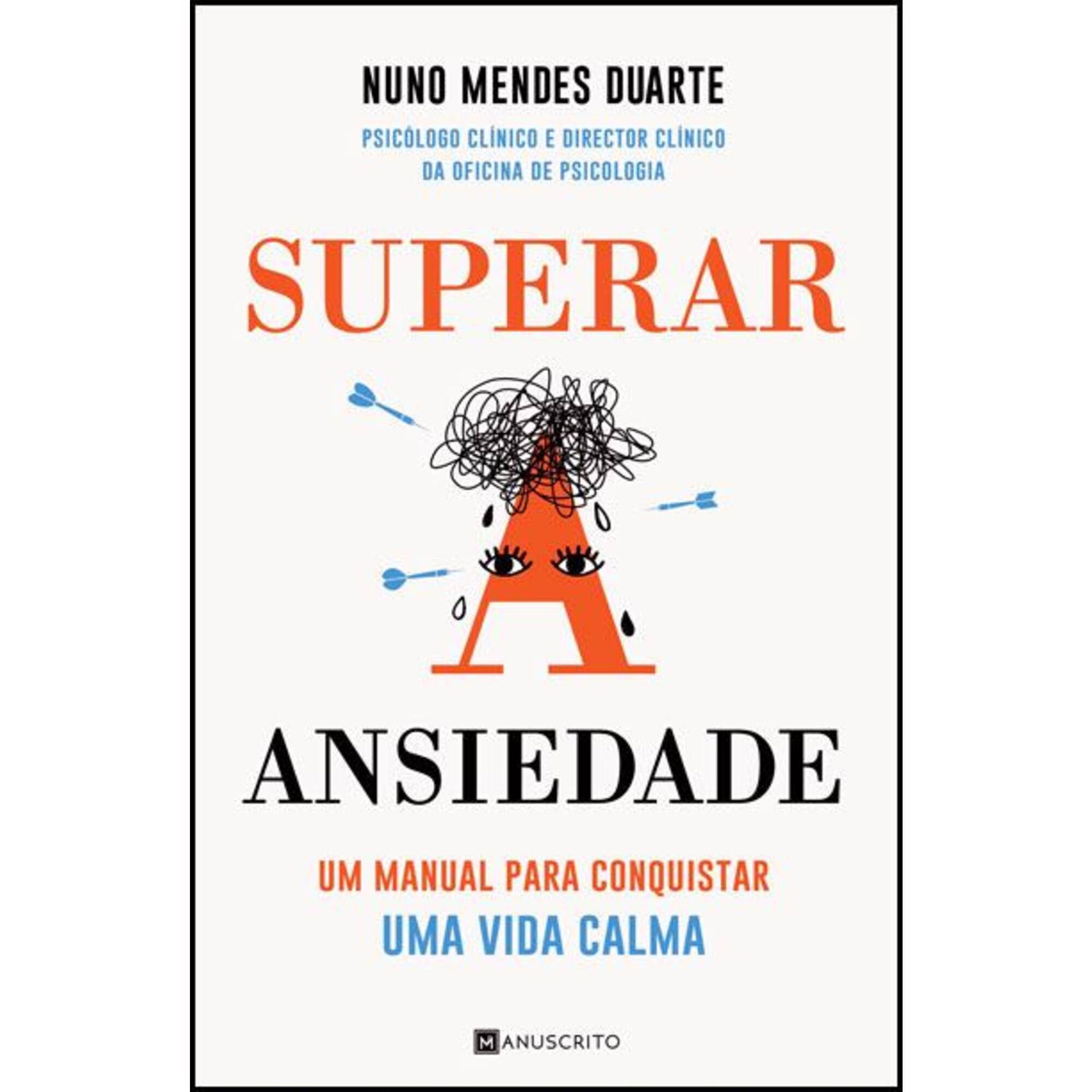 Superar a Ansiedade Superar a Ansiedade