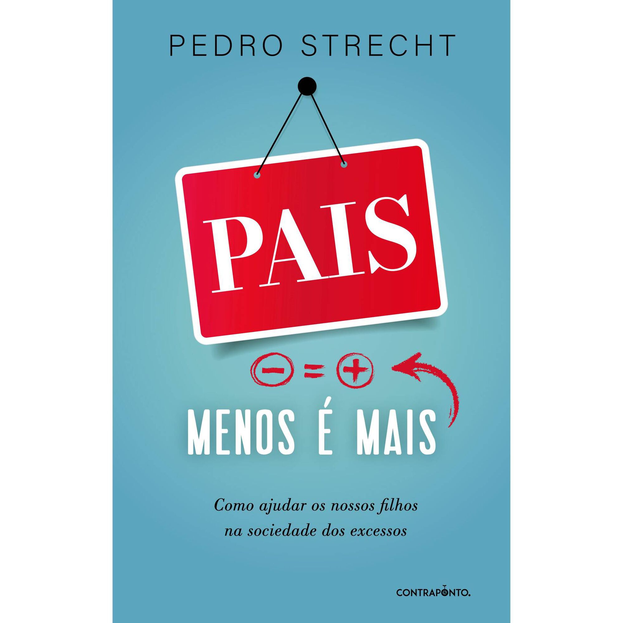 Pais, Menos é Mais