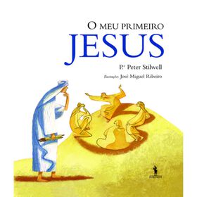 O Meu Primeiro Jesus de Peter Stilwell
