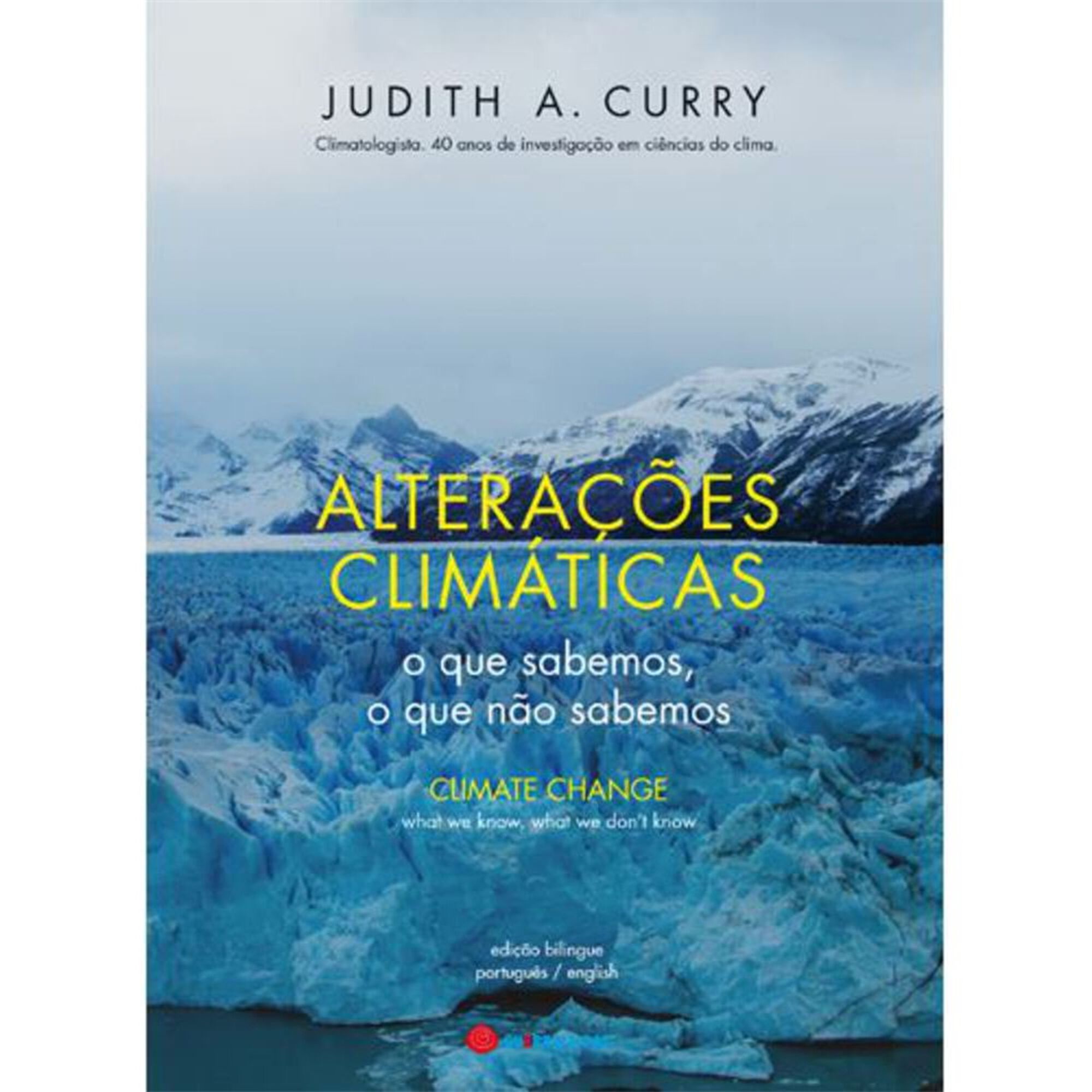 Judith A. Curry "Alterações Climáticas"