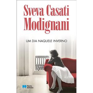 Um Dia Naquele Inverno de Sveva Casati Modignani