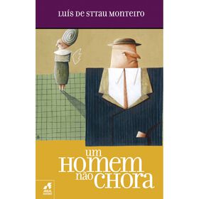 Um Homem N&atilde;o Chora de Lu&iacute;s de Sttau Monteiro