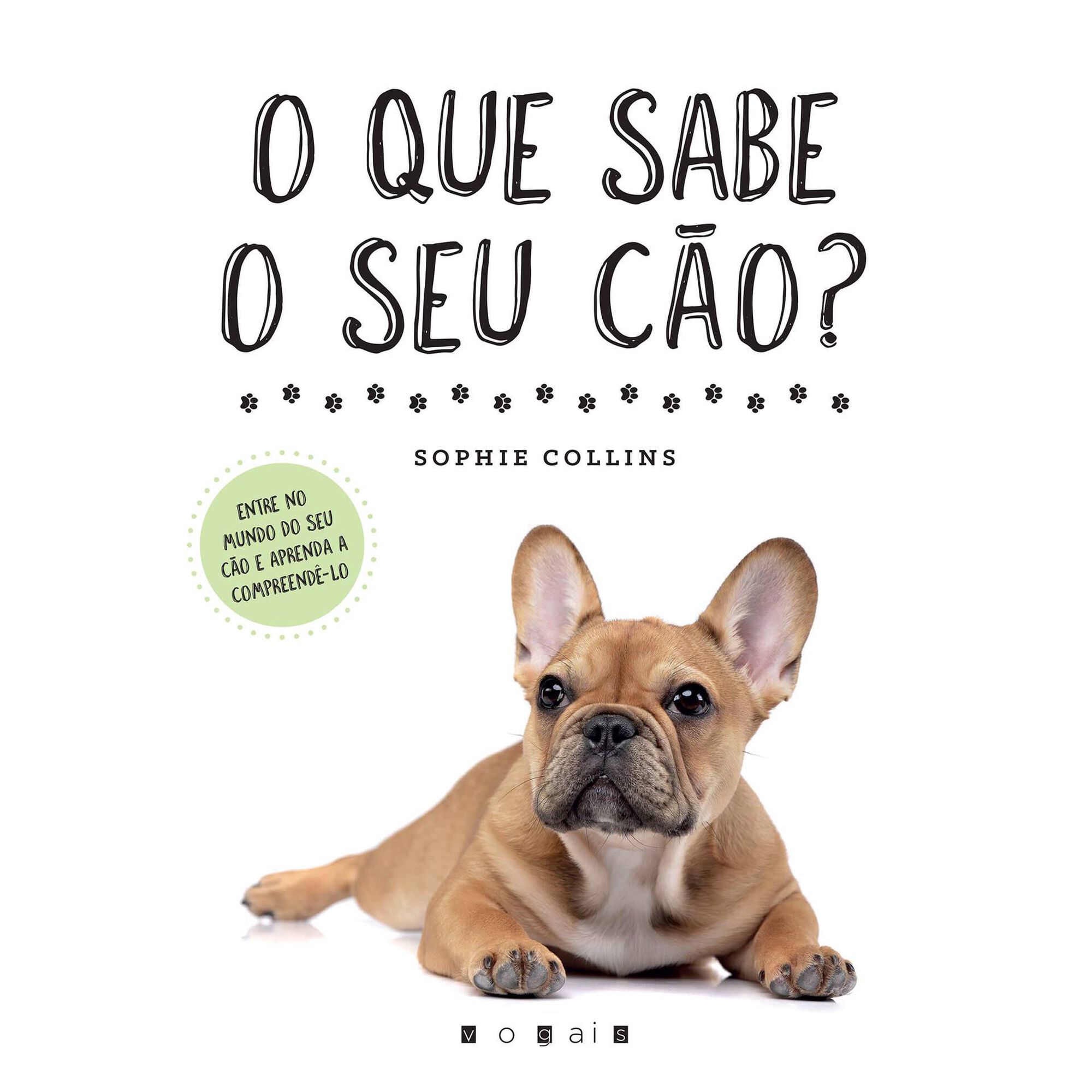 O Que Sabe o Seu Cão?