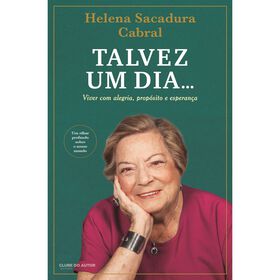 Talvez um Dia… Talvez um Dia…
