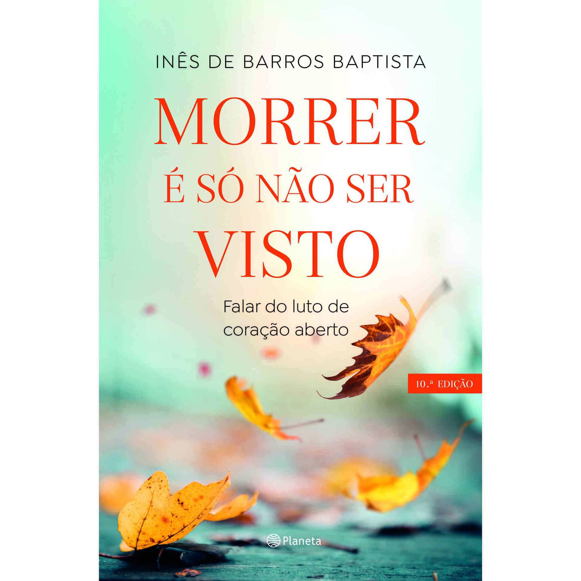 Morrer &eacute; S&oacute; N&atilde;o Ser Visto