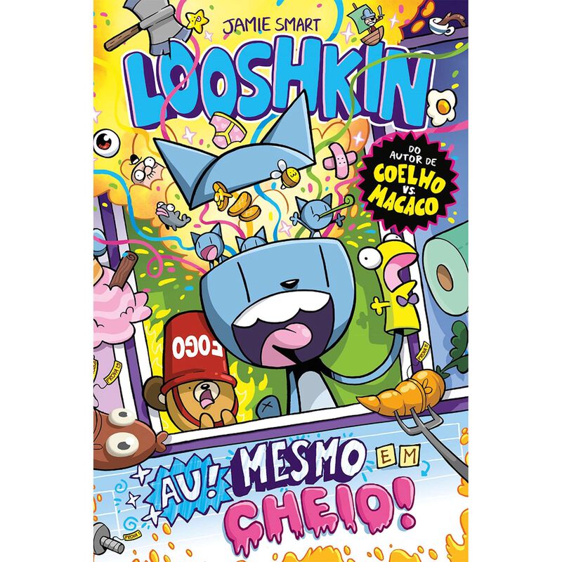 Looshkin - Au! Mesmo em cheio! de Jamie Smart