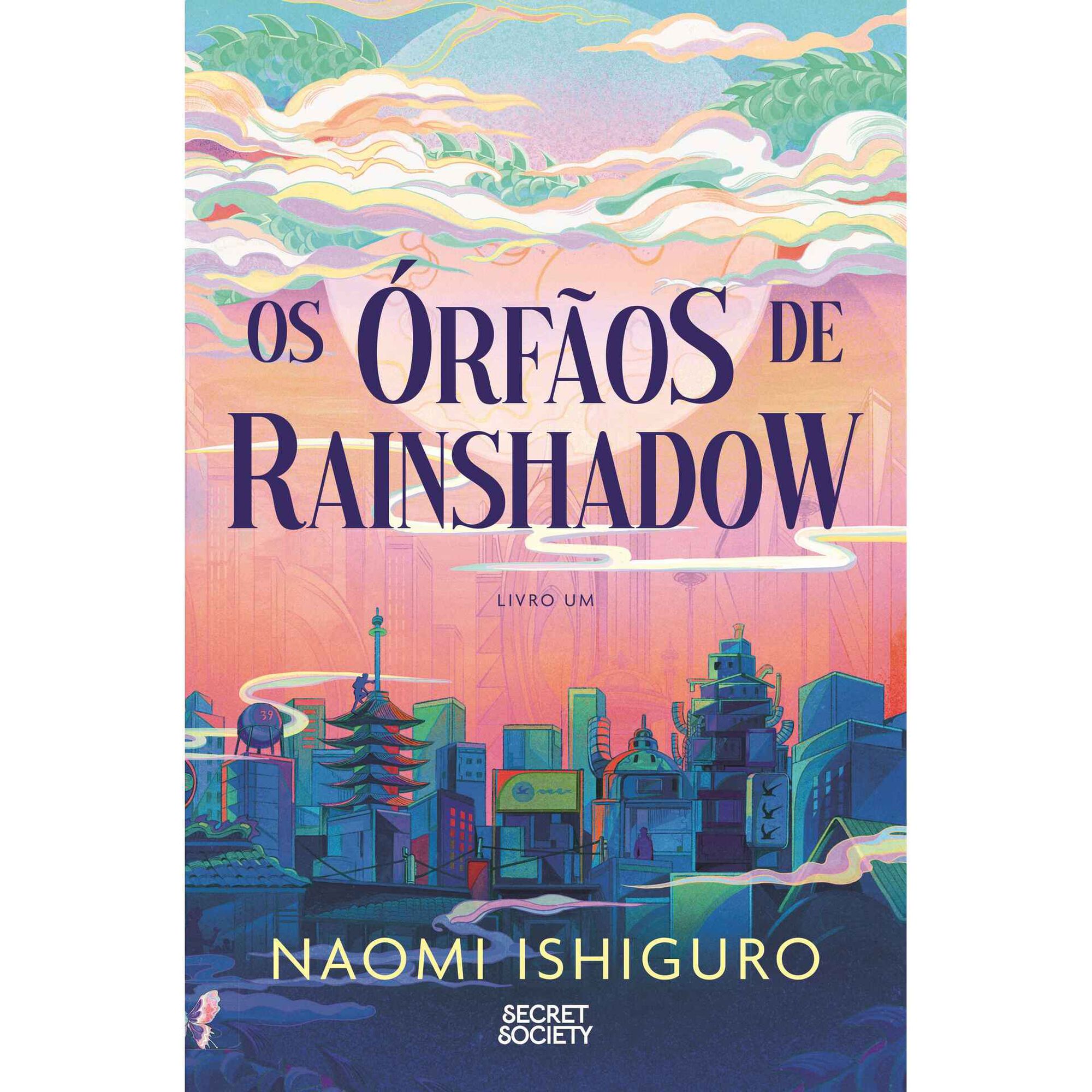 Os &Oacute;rf&atilde;os de Rainshadow (Livro 1) de Naomi Ishiguro
