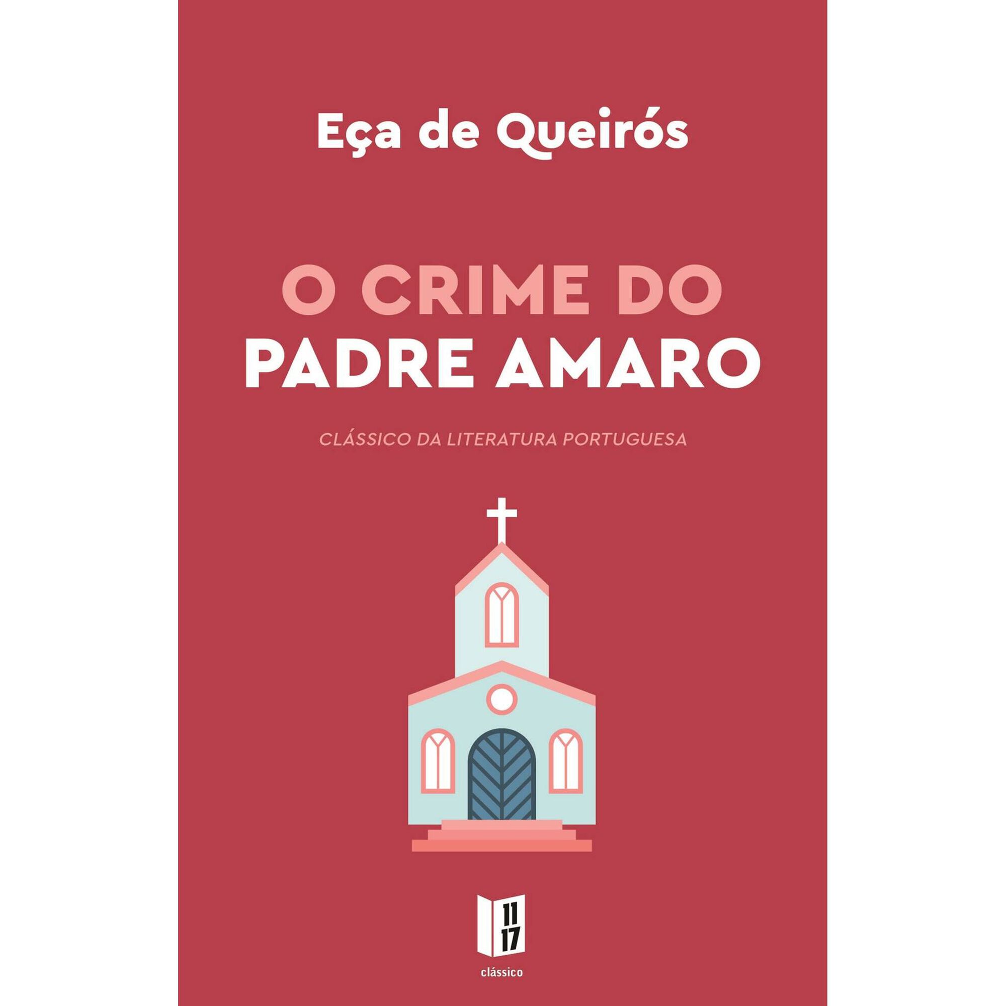 O Crime do Padre Amaro de E&ccedil;a de Queiroz