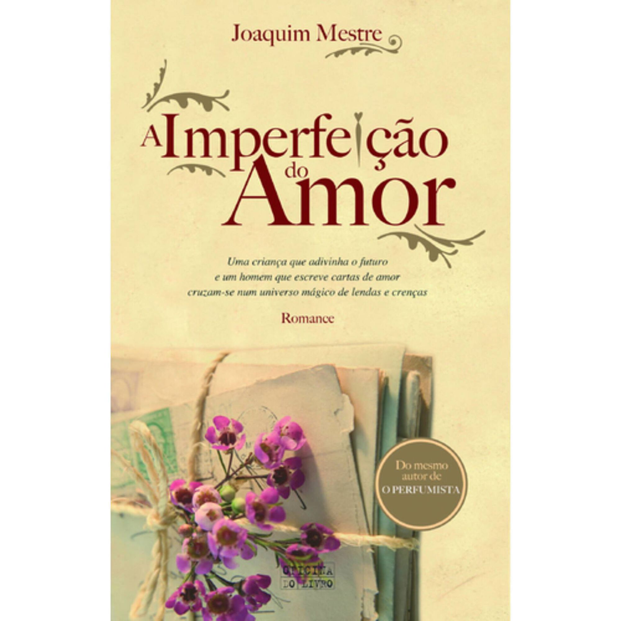 A Imperfei&ccedil;&atilde;o do Amor de Joaquim Mestre