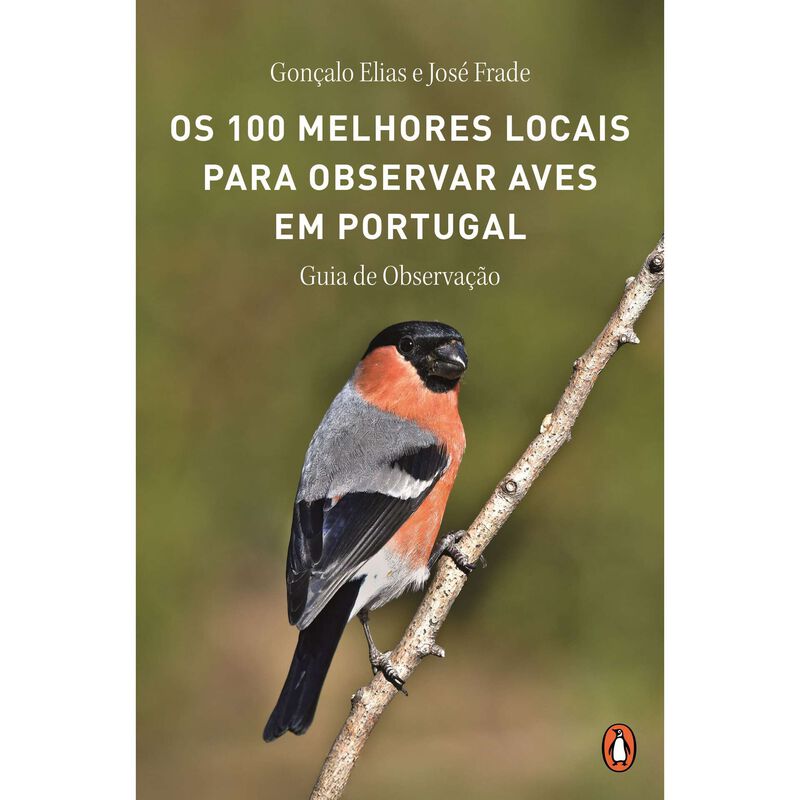 Os 100 Melhores Locais para Observar Aves em Portugal - Guia de Observação