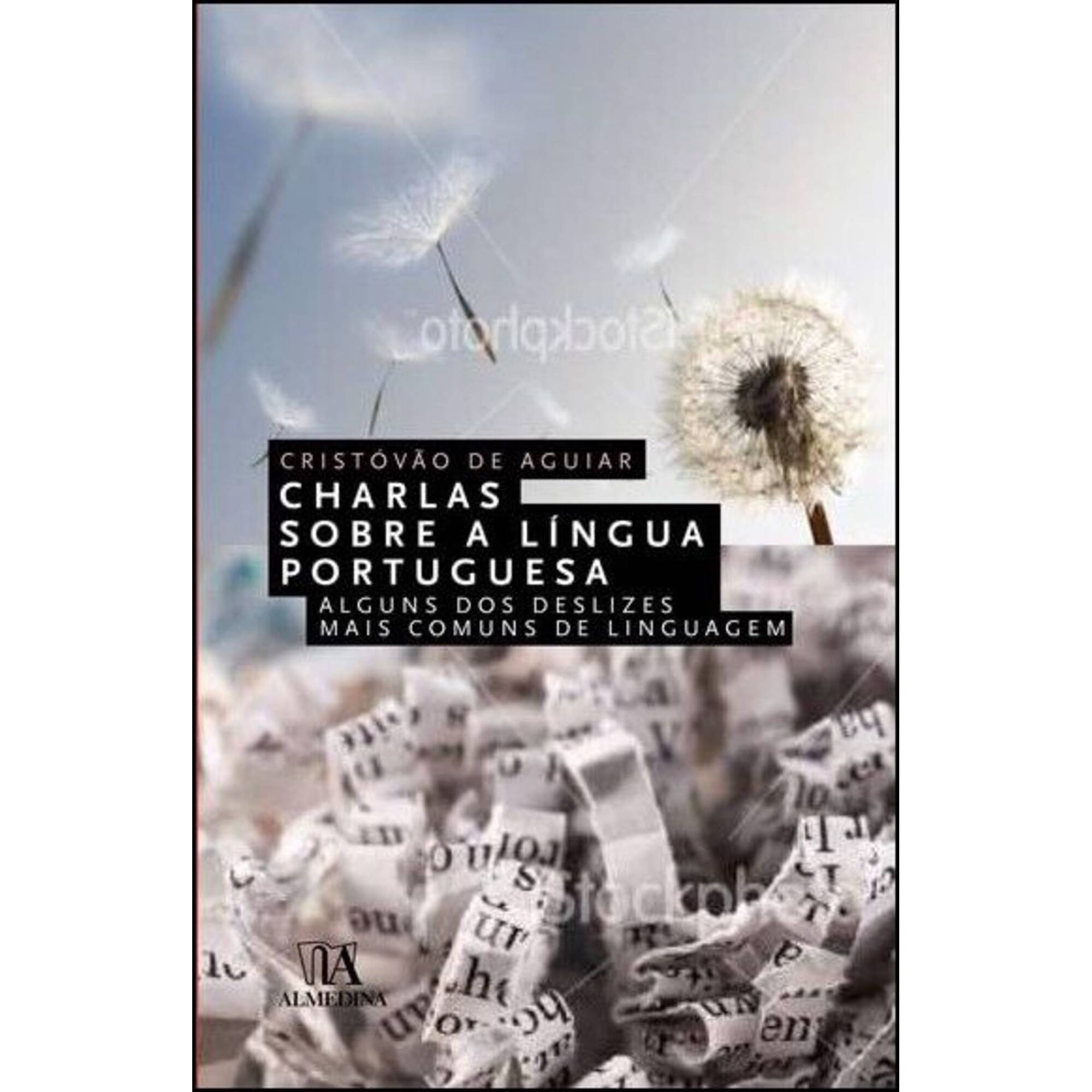 Charlas sobre a L&iacute;ngua Portuguesa de Crist&oacute;v&atilde;o de Aguiar