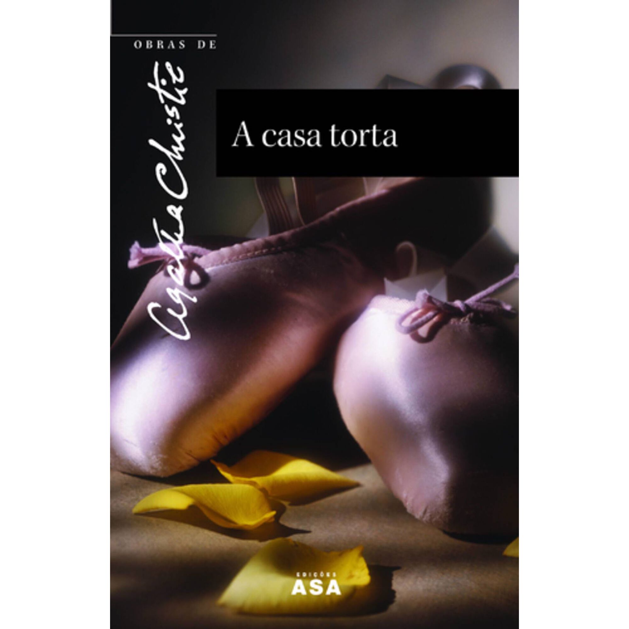 Obras de Agatha Christie N&ordm; 6 - A Casa Torta