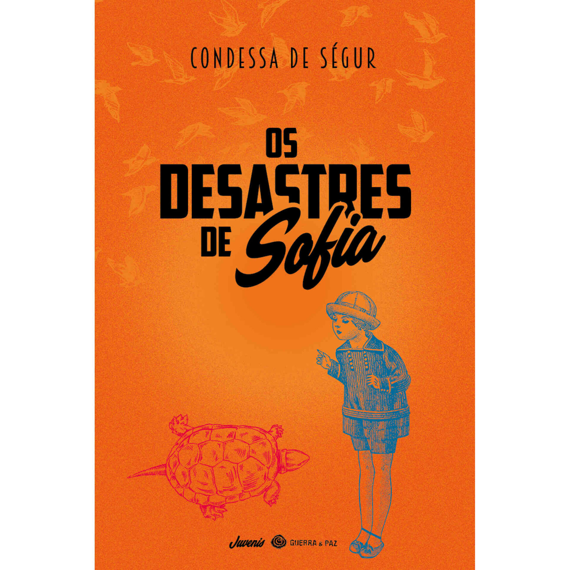 Os Desastres de Sofia de Condessa de S&eacute;gur