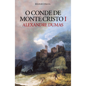 O Conde de Monte Cristo I de Alexandre Dumas