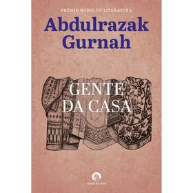 Gente da Casa de Abdulrazak Gurnah