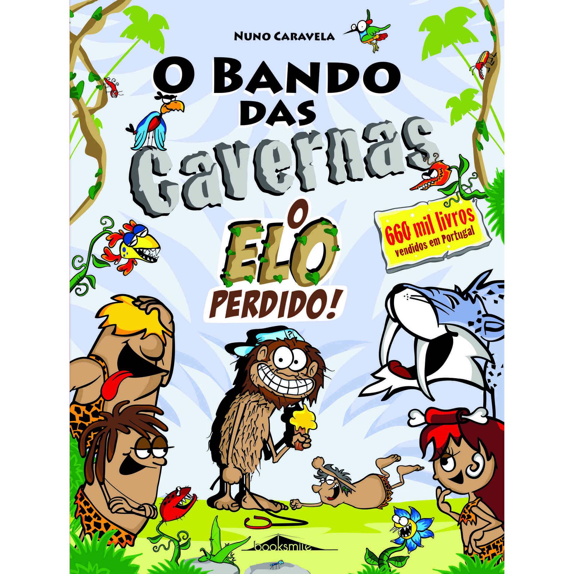 O Bando das Cavernas Nº 29 - O Elo Perdido!