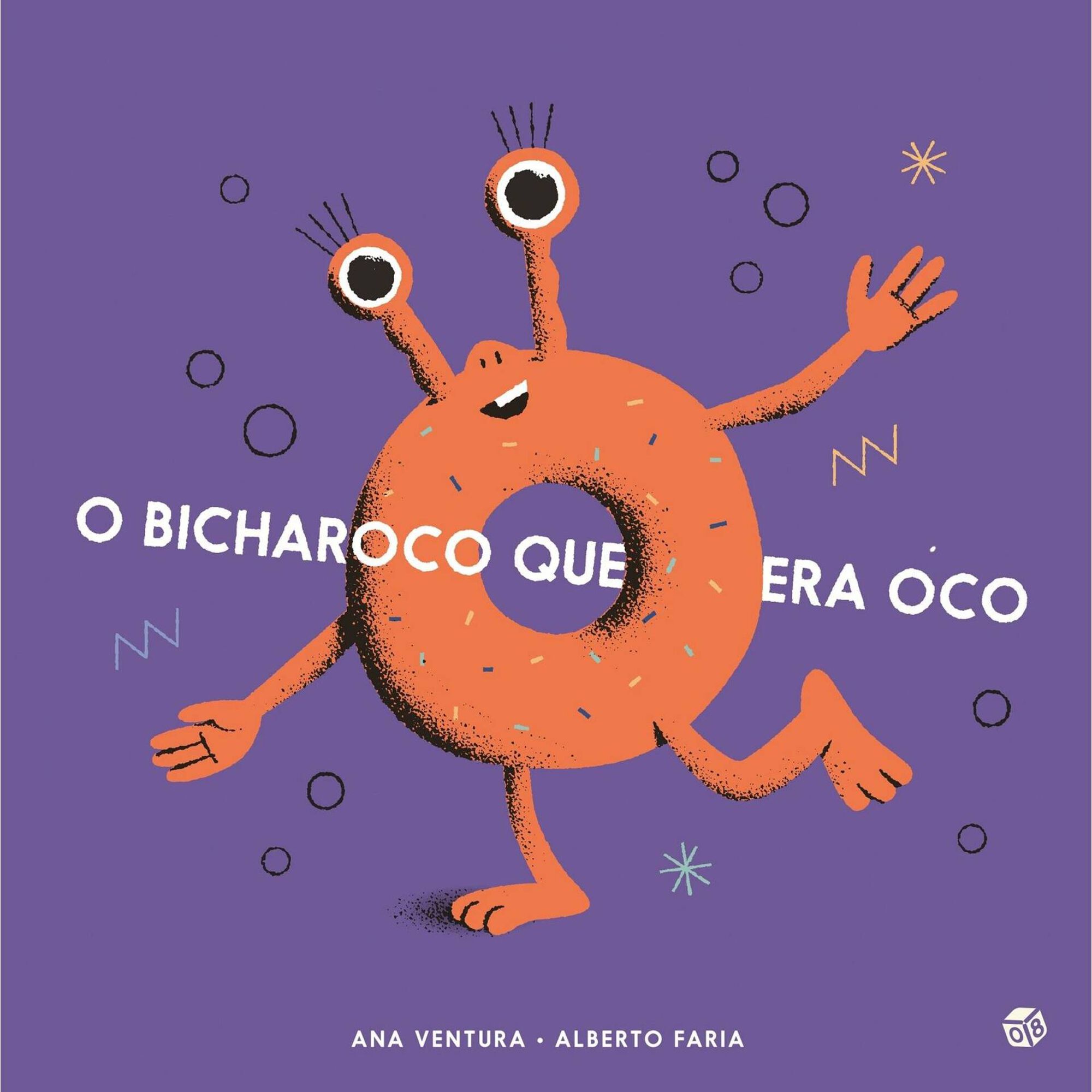 O Bicharoco que Era  Oco de Ana Ventura